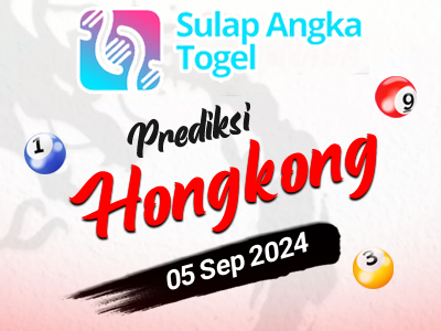 Prediksi Syair Hongkong Hari Ini Kamis 5 September 2024