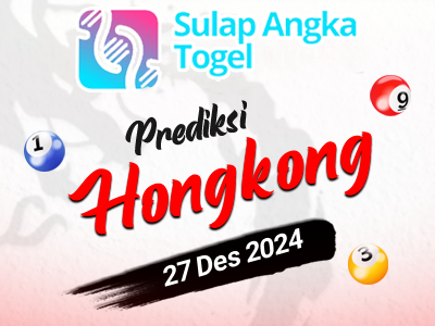 Prediksi Syair Hongkong Hari Ini Jumat 27 Desember 2024