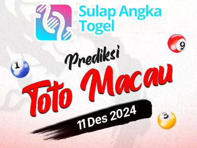 Prediksi Syair Macau Hari Ini Rabu 11 Desember 2024